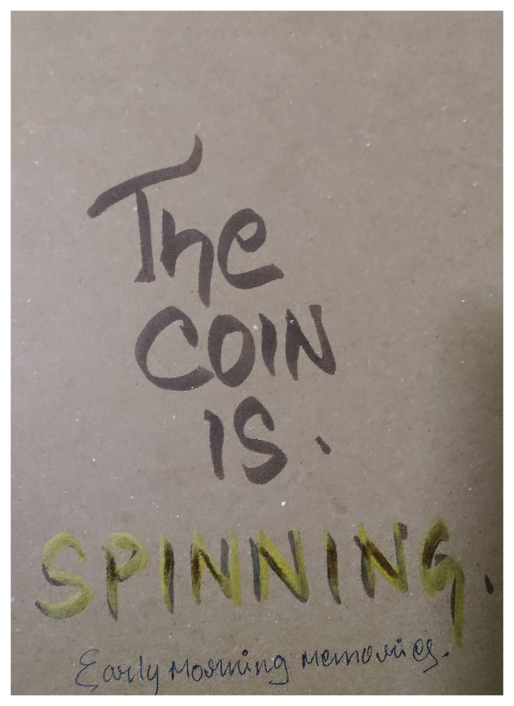 The Coin is Spinning