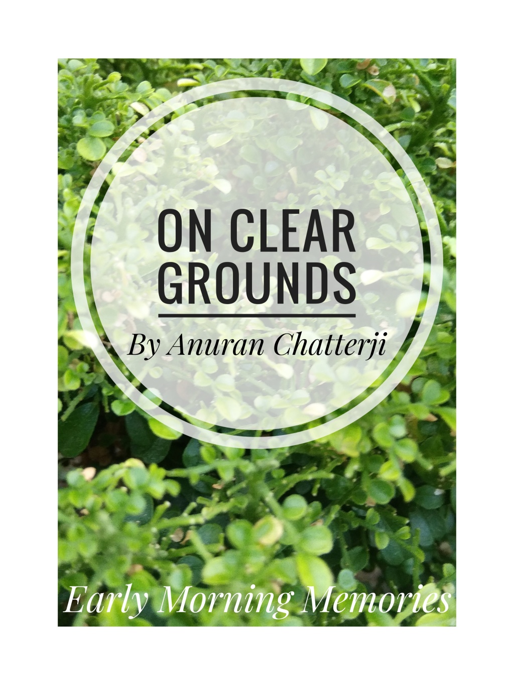 On Clear Grounds